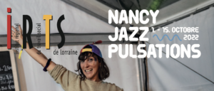 Nancy Jazz Pulsation 2022