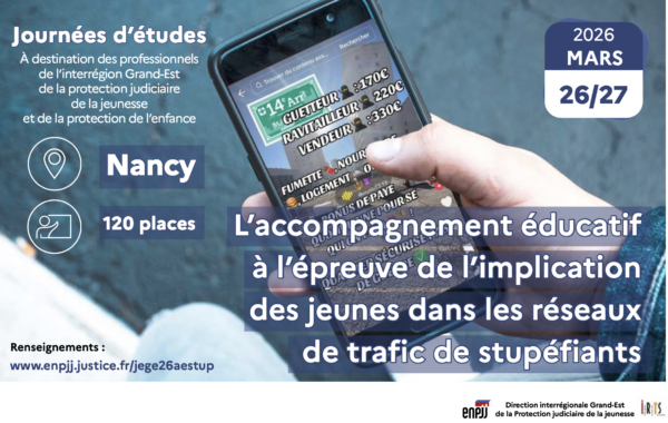 [Journée d&rsquo;étude] L’accompagnement éducatif à l’épreuve de l’implication des jeunes dans les réseaux de trafic de stupéfiants